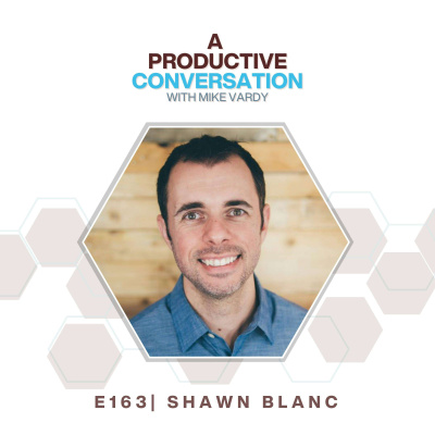 The Productivityist Podcast: Ideas And Tools For Personal Productivity | Time Management | Goals | Habits | Working Better