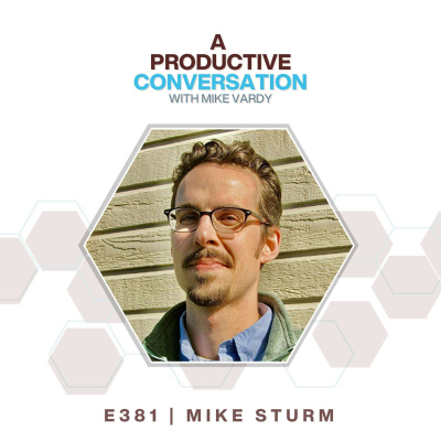 The Productivityist Podcast: Ideas And Tools For Personal Productivity | Time Management | Goals | Habits | Working Better