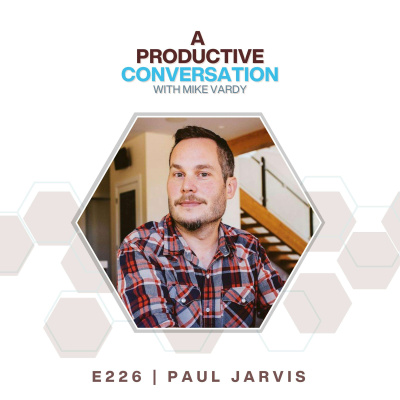 The Productivityist Podcast: Ideas And Tools For Personal Productivity | Time Management | Goals | Habits | Working Better