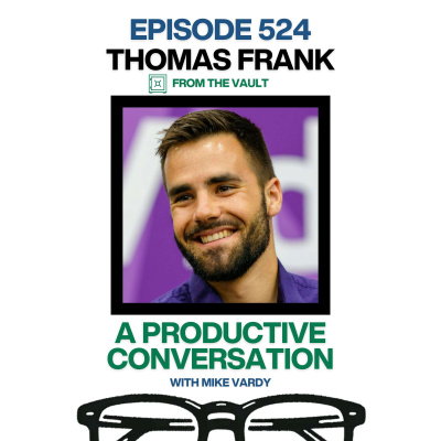 The Productivityist Podcast: Ideas And Tools For Personal Productivity | Time Management | Goals | Habits | Working Better