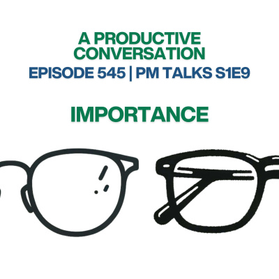 The Productivityist Podcast: Ideas And Tools For Personal Productivity | Time Management | Goals | Habits | Working Better