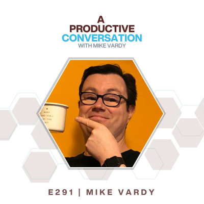 The Productivityist Podcast: Ideas And Tools For Personal Productivity | Time Management | Goals | Habits | Working Better