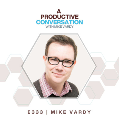 The Productivityist Podcast: Ideas And Tools For Personal Productivity | Time Management | Goals | Habits | Working Better