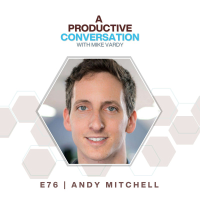The Productivityist Podcast: Ideas And Tools For Personal Productivity | Time Management | Goals | Habits | Working Better