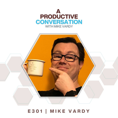 The Productivityist Podcast: Ideas And Tools For Personal Productivity | Time Management | Goals | Habits | Working Better