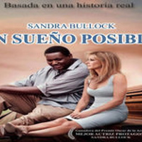 Un Sueño Posible - The Blind Side (Drama, Deporte, Familia, Adopción 2009)