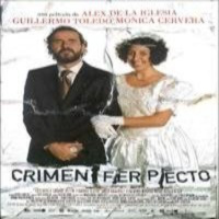 Crimen Ferpecto (Comedia negra 2004)