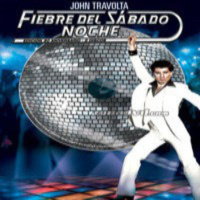 Fiebre del Sábado Noche - Saturday Night Fever (Musical 1977)