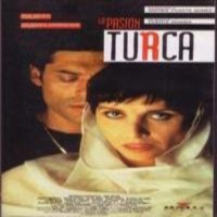 La Pasión Turca (Drama, Erótico 1994)