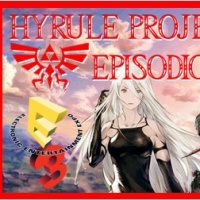 Hyrule Project Episodio 72: Especial E3 2016 (¡¡Cumplimos 3 años!!)