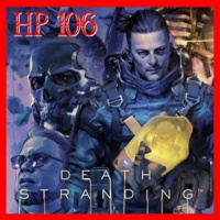Hyrule Project Episodio 106: Death Stranding