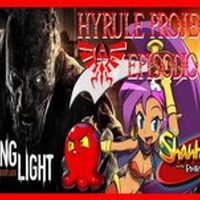 Hyrule Project Episodio 44: Dying Light - Good Night, Good Luck amp Shantae and the Pirates Curse