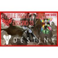 Hyrule Project Episodio 33: Destiny