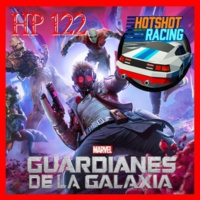 Hyrule Project Episodio 122: Noticias, Guardianes de la Galaxia y Hotshot Racing