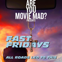 Fast Fridays - Episode 01 - The Fast And The Furious