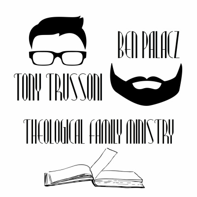 Theological Family Ministry