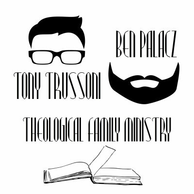 Theological Family Ministry
