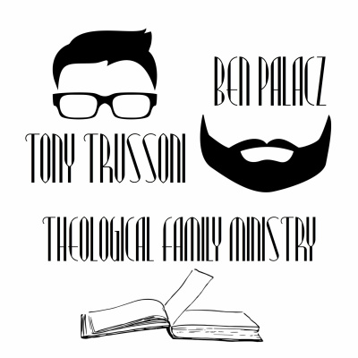 Theological Family Ministry