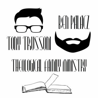 Theological Family Ministry