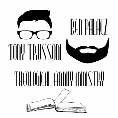Theological Family Ministry
