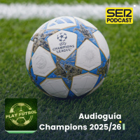 Audioguía Champions League 2025/2026
