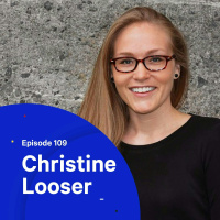 109 - Bonus: Building Educational Frameworks — with Christine Looser