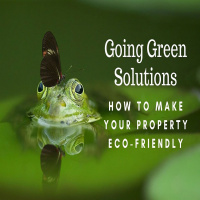 Going Green Solutions- How to Make Your Property Eco-Friendly | Ep. #182