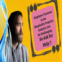Employee Turnover in the Hospitality Property Industry Can be Challenging So Ask for Help | Ep. #210