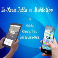 In-Room Tablet Vs. Mobile App - For Hotels, Resorts, Inn, Bed  Breakfasts | Ep. #187