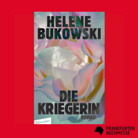 Helene Bukowski: Die Kriegerin