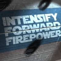 Intensify Forward Firepower Episode XXII