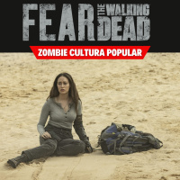 Fear TWD - Episodio 15: Hasta siempre, Alicia.