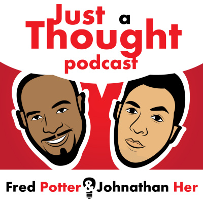 Just A Thought Podcast