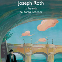 La leyenda del santo bebedor - Joseph Roth