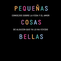 Pequeñas cosas bellas- Cheryl Strayed
