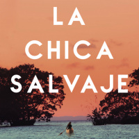 La chica salvaje - Delia Owens
