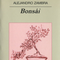 Bonsái - Alejandro Zambra