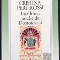 La última noche de Dostoievski - Cristina Peri Rossi