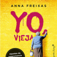 Yo vieja - Anna Freixas 