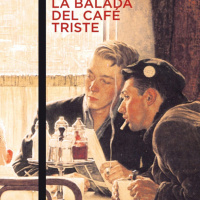La Balada del Café Triste- Carson McCullers