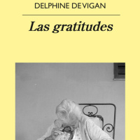Las gratitudes - Delphine de Vigan