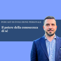 Episodio 283 - Il potere della conoscenza di sé (domande e risposte)