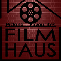 Episode 10: Picking Favourites (w/ submissions from Flicks XRayed and Those Movie Guys!)