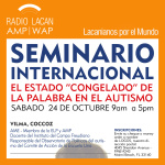 Radiolacan.com | Fragmentos Del Seminario Internacional De La Nel En Miami: El Estado Congelado De La Palabra En El Autismo