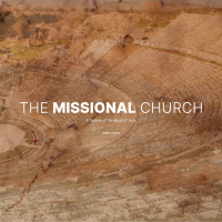The Missional Church - Assurance, Boldness and the Greatest News On Earth - Week 3