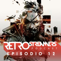 RetroStreamers Podcast - E12 - Los padres más guays de los videojuegos