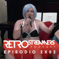 RetroStreamers Podcast - T02E02 - Electronic Arts vs. The World