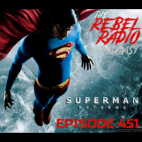 EPISODE 451: SUPERMAN RETURNS