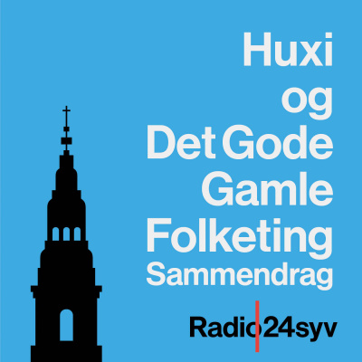 Huxi Og Det Gode Gamle Folketing - Sammendrag