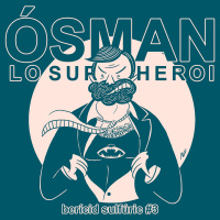 3 - Ósman, lo Superheroi